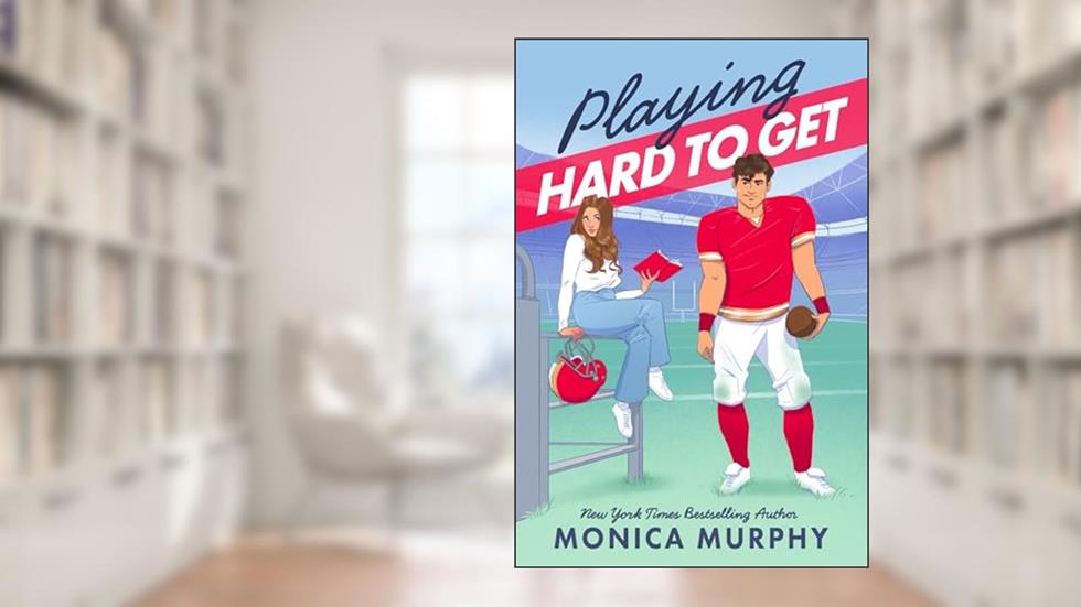 Playing Hard to Get (The Players), written by Monica Murphy