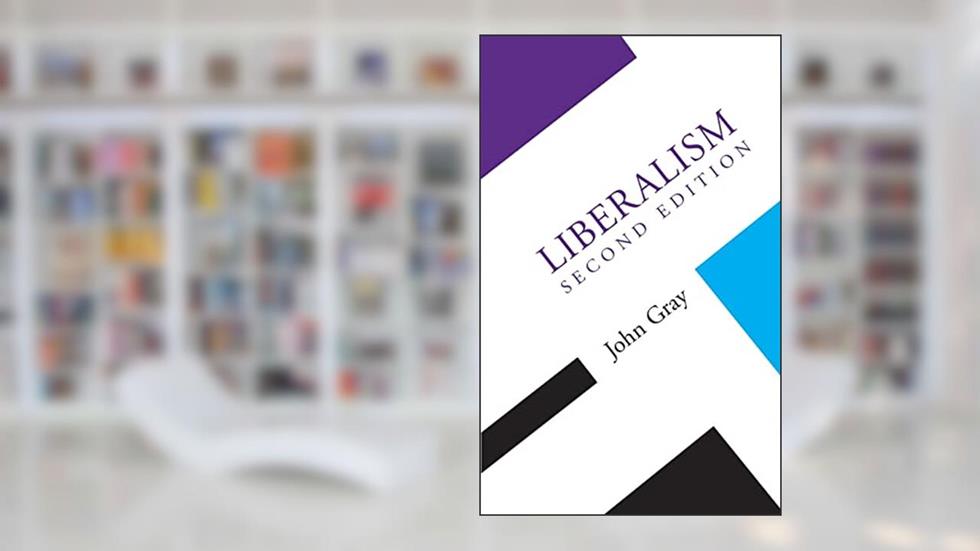 Liberalism (Concepts Social Thought), written by John Gray