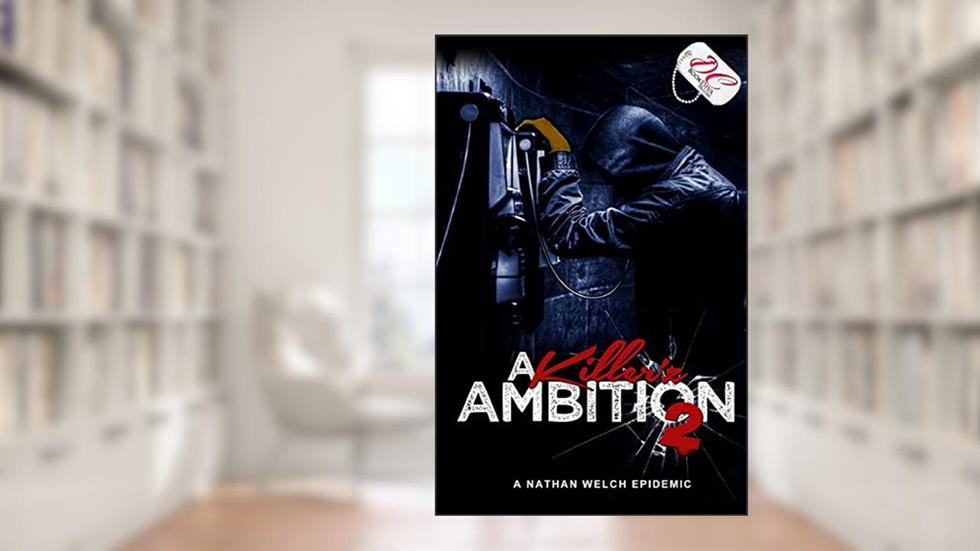 A Killer'z Ambition II, written by Nathan Welch