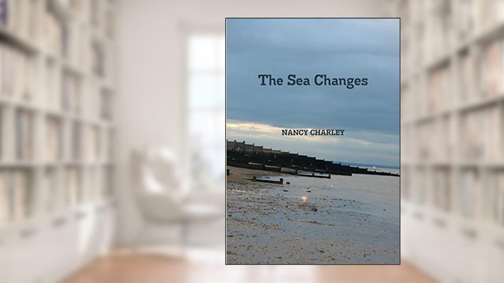 The Sea Changes, written by Nancy Charley