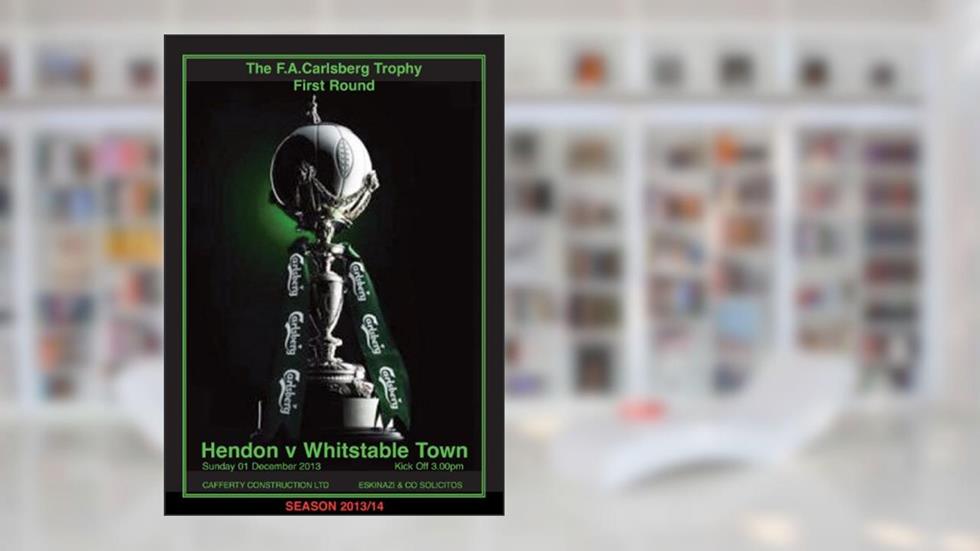 Hendon FC v Whitstable Town FC Football eProgramme 2013 - 2014 (Hendon FC Football eProgrammes 2013 - 2014), written by HFCSA Publishing