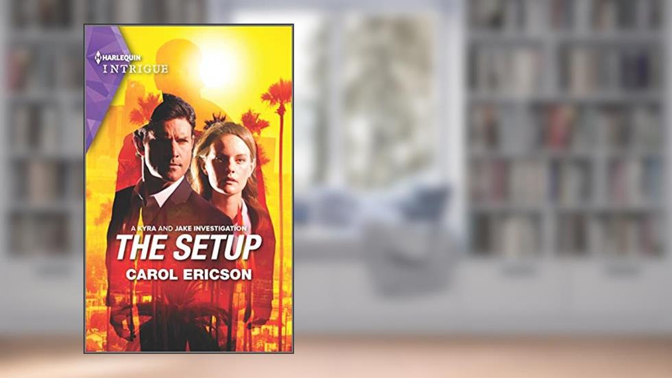 The Setup: A Murder Mystery Police Romance (A Kyra and Jake Investigation Book 1), written by Carol Ericson