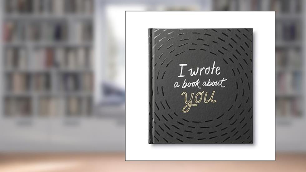 I Wrote a Book About You - A fun, fill-in-the-blank book., written by M. H. Clark