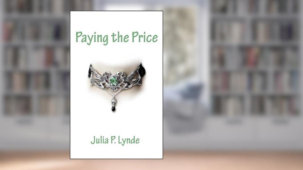 Paying the Price, written by Julia P. Lynde