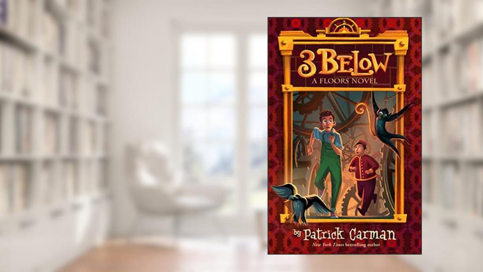 Floors Three Below, written by Patrick Carman