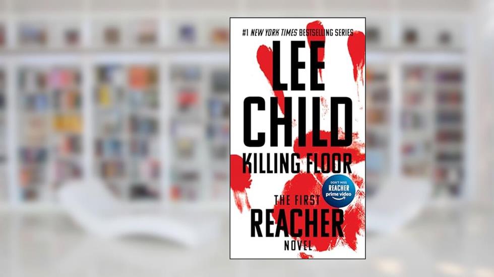 Killing Floor (Jack Reacher), written by Lee Child