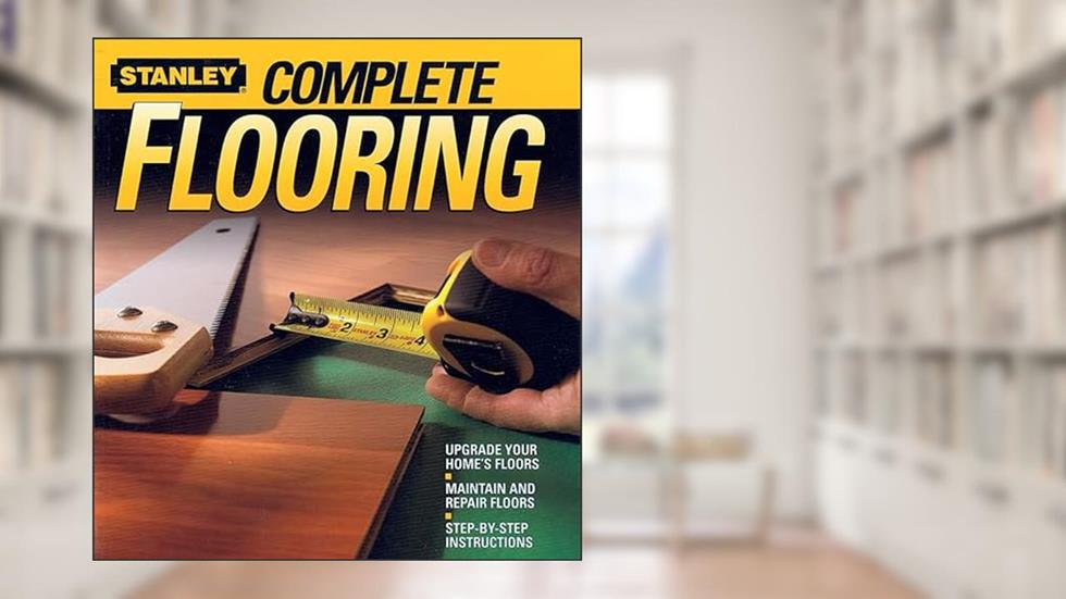 Complete Flooring, written by Stanley Complete