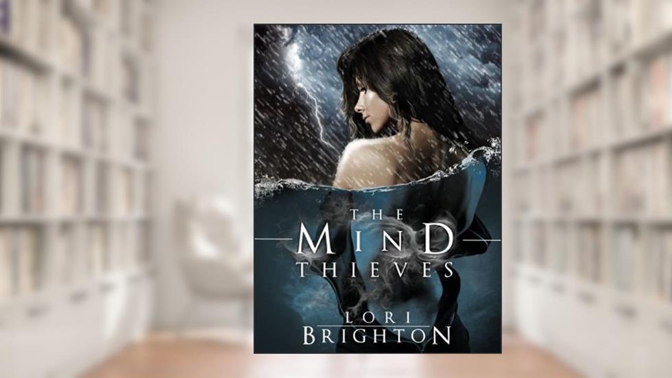 The Mind Thieves, Book 2 (The Mind Readers), written by Lori Brighton