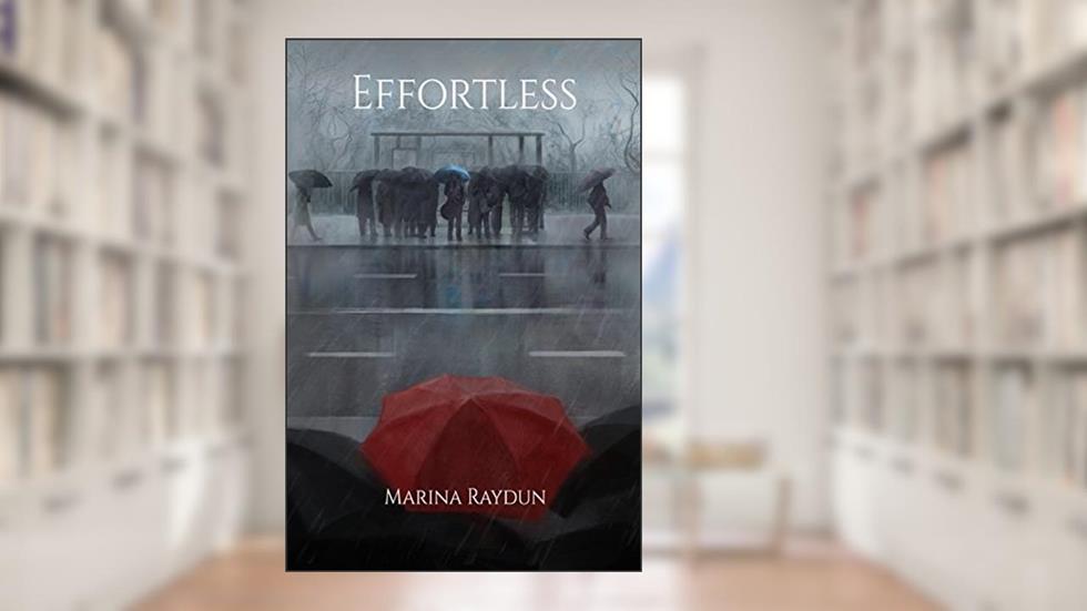 Effortless, written by Marina Raydun