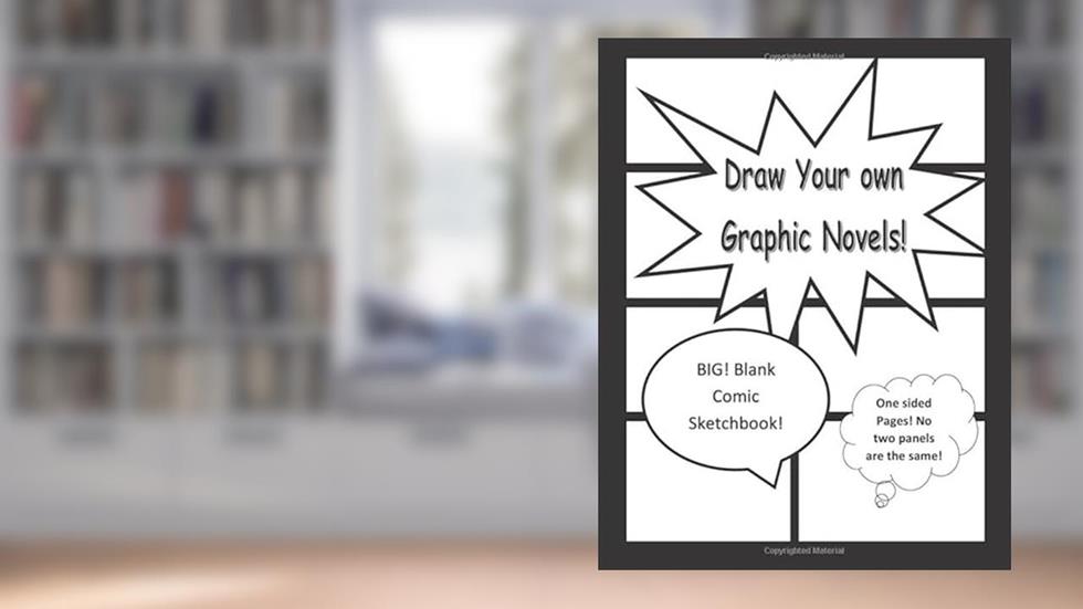 Draw Your Own Graphic Novels!: One Sided Pages! All different panels!, written by Dar's Creatables