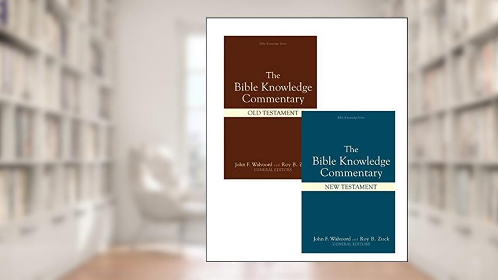 Bible Knowledge Commentary (2 Volume Set), written by John F. Walvoord; Roy B. Zuck