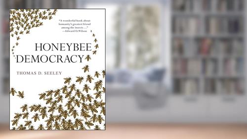 Cover from Honeybee Democracy, written by Thomas D. Seeley