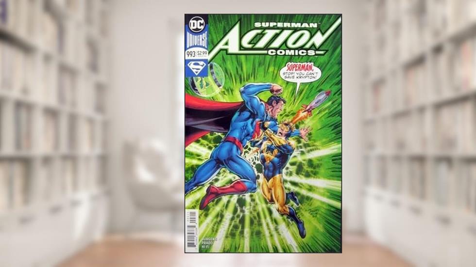 Action Comics No. 993 (standard cover by Dan Jurgens) Release Date December 13, 2017, written by Dan Jurgens
