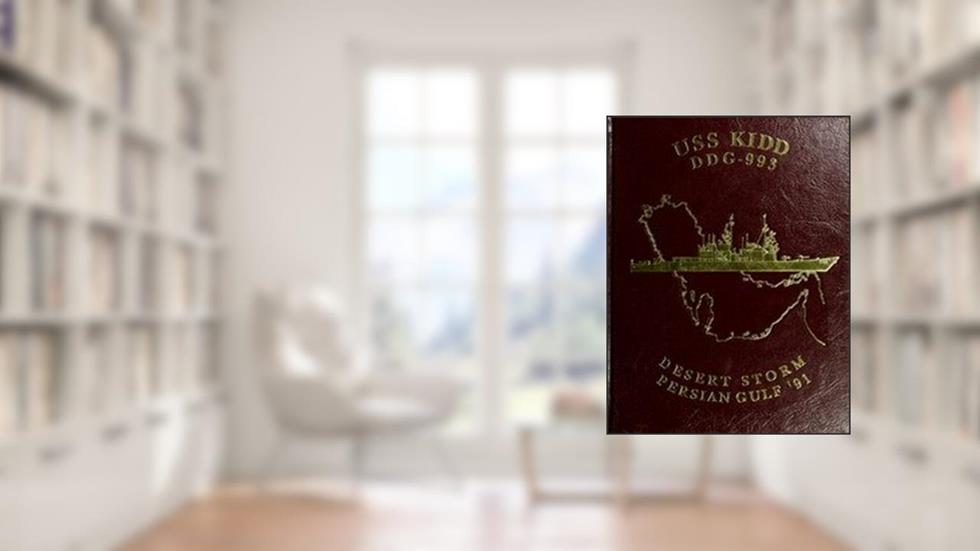 (Custom Reprint) Yearbook: 1991 Kidd (DDG 993) - Naval Cruise Book, written by Kidd (DDG 993) 1991 Yearbook Staff