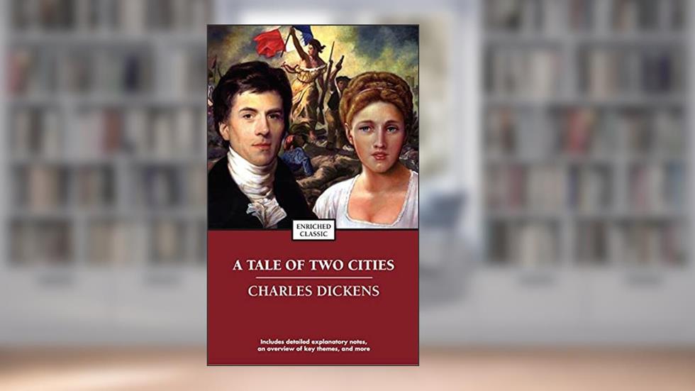 A Tale of Two Cities (Enriched Classics), written by Charles Dickens