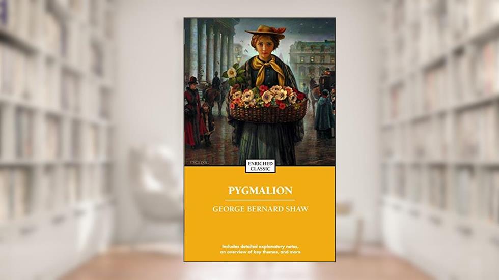 Pygmalion (Enriched Classics), written by George Bernard Shaw