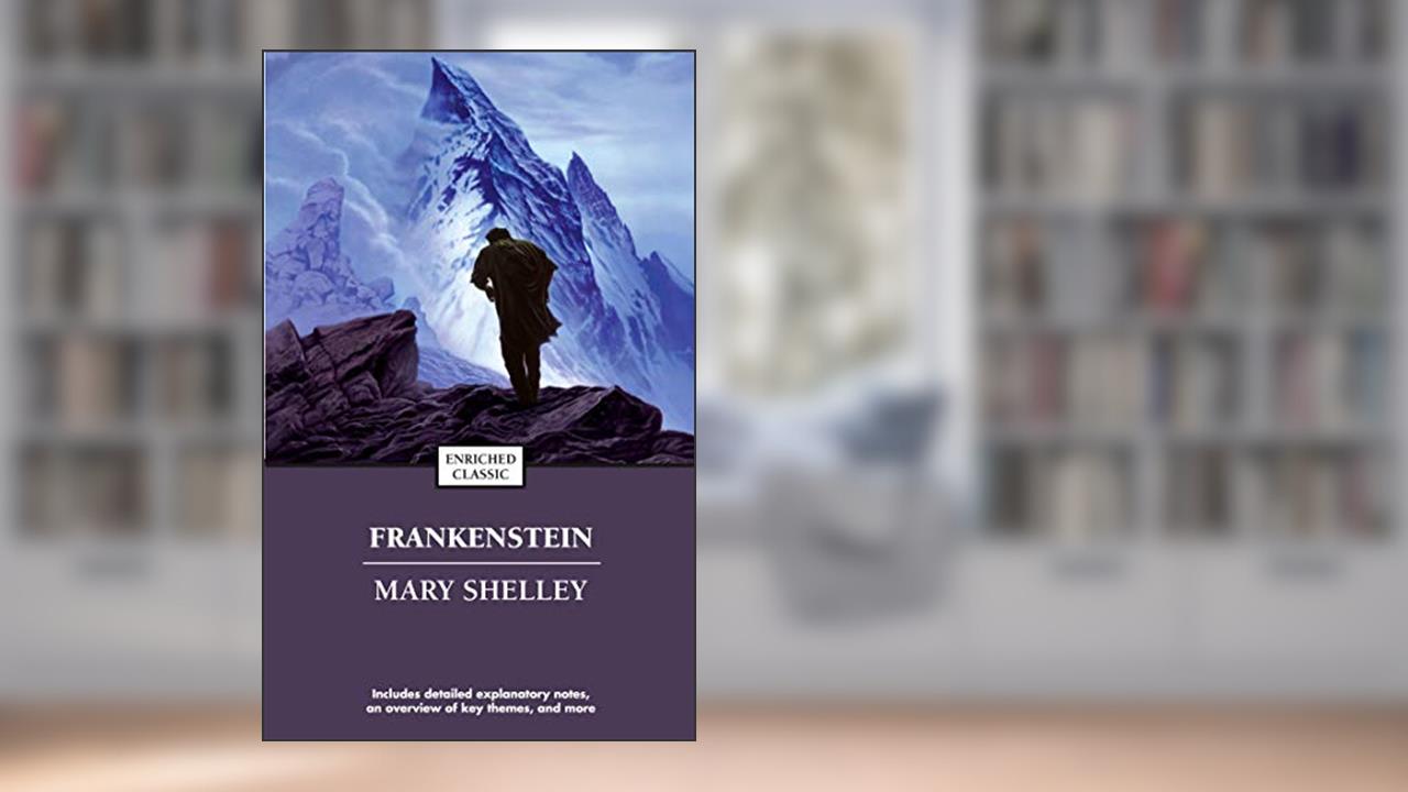 Frankenstein (Enriched Classics), written by Mary Shelley