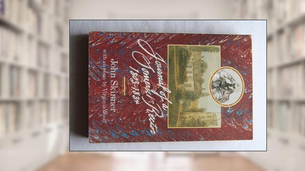 Journal of a Somerset Rector, 1803-1834 (Oxford Paperbacks), written by John Skinner; Howard Coombs; Peter Coombs