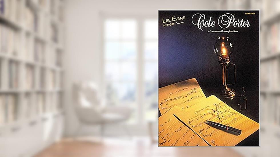 Lee Evans Arranges Cole Porter, written by Cole Porter; Lee Evans