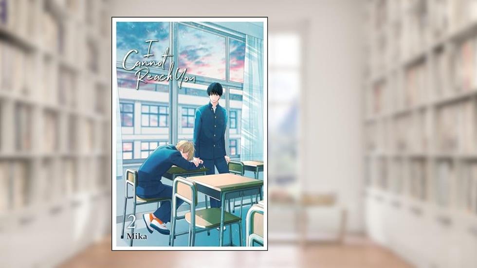 I Cannot Reach You, Vol. 2 (Volume 2) (I Cannot Reach You, 2), written by Mika