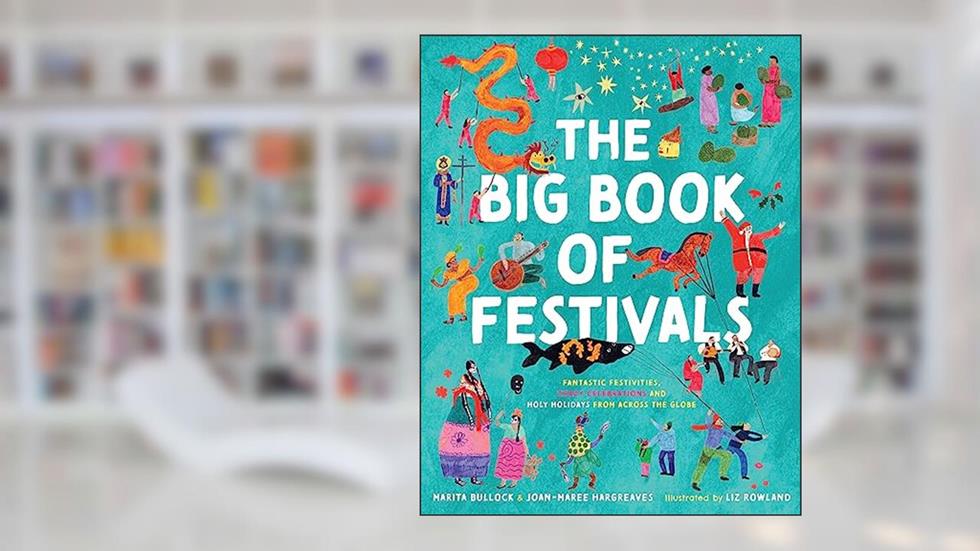The Big Book of Festivals, written by Joan-Maree Hargreaves; Marita Bullock