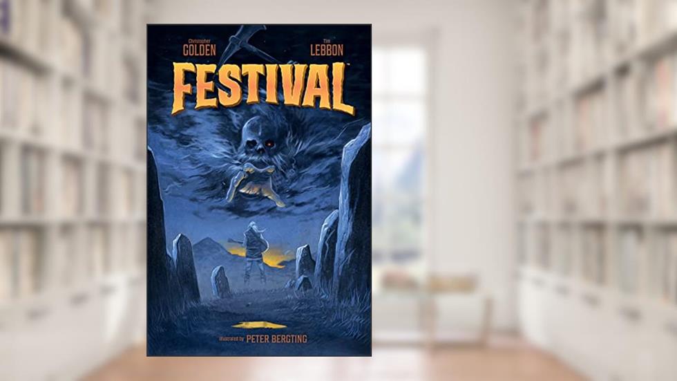Festival, written by Christopher Golden; Tim Lebbon