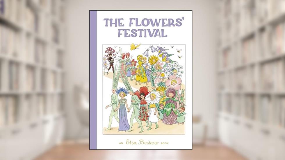 The Flowers' Festival, written by Elsa Beskow