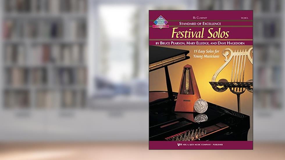 Kjos Standard of Excellence: Festival Solos, Book 1 - Clarinet, written by Bruce Pearson; Mary Elledge and Dave Hagedorn