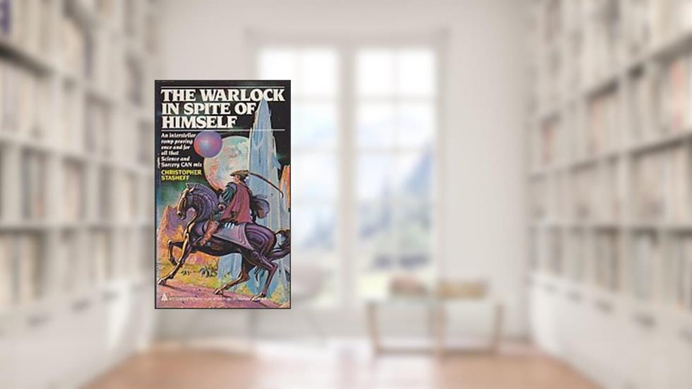 Warlock Spite Himself, written by Christopher Stasheff