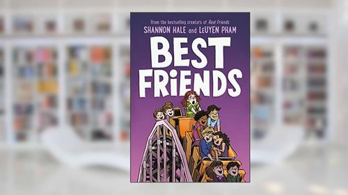 Cover from Best Friends (Real Friends, 2), written by Shannon Hale