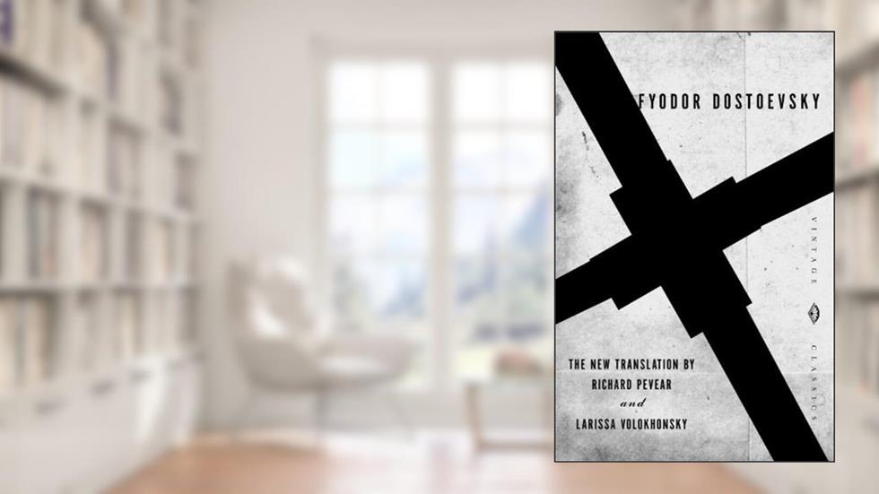 The Idiot (Vintage Classics), written by Fyodor Dostoevsky