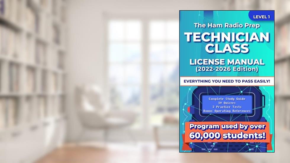 The Ham Radio Prep Technician Class License Manual (2022 - 2026) (Ham Radio License Package), written by Ham Radio Prep