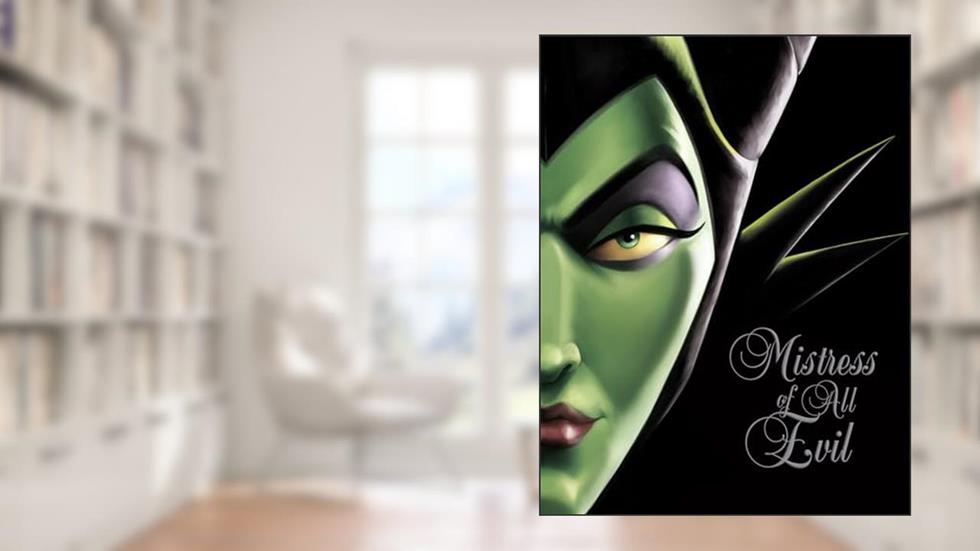 Mistress of All Evil-Villains, Book 4, written by Serena Valentino