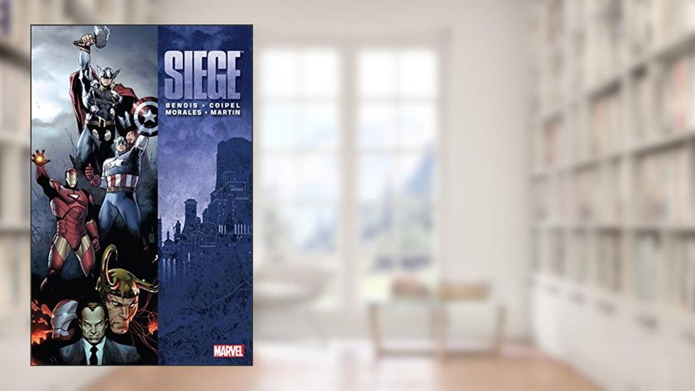 Siege, written by Brian Michael Bendis