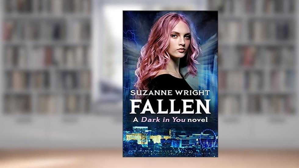 Fallen: Enter an addictive world of sizzlingly hot paranormal romance . . . (The Dark in You Book 7), written by Suzanne Wright