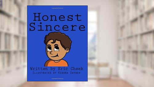 Cover from Honest Sincere, written by Eric Cheek