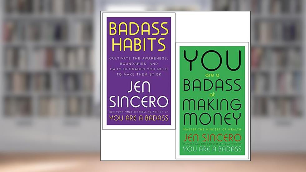 Badass Habits & You Are a Badass at Making Money By Jen Sincero 2 Books Collection Set, written by Jen Sincero
