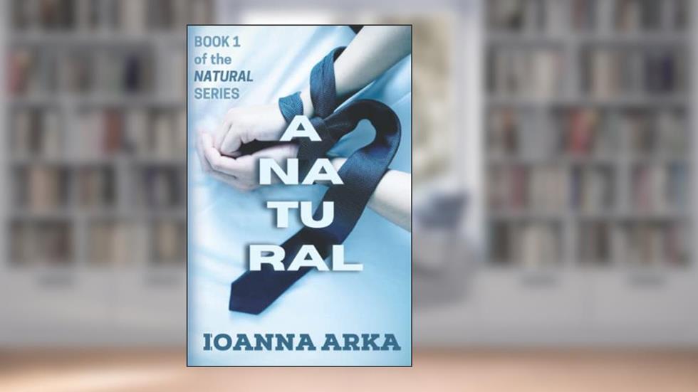 A Natural, written by Ioanna Arka
