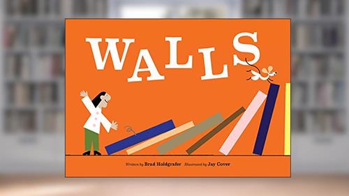 Cover from Walls, written by Brad Holdgrafer