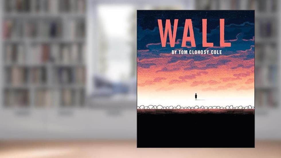 Wall, written by Tom Clohosy Cole