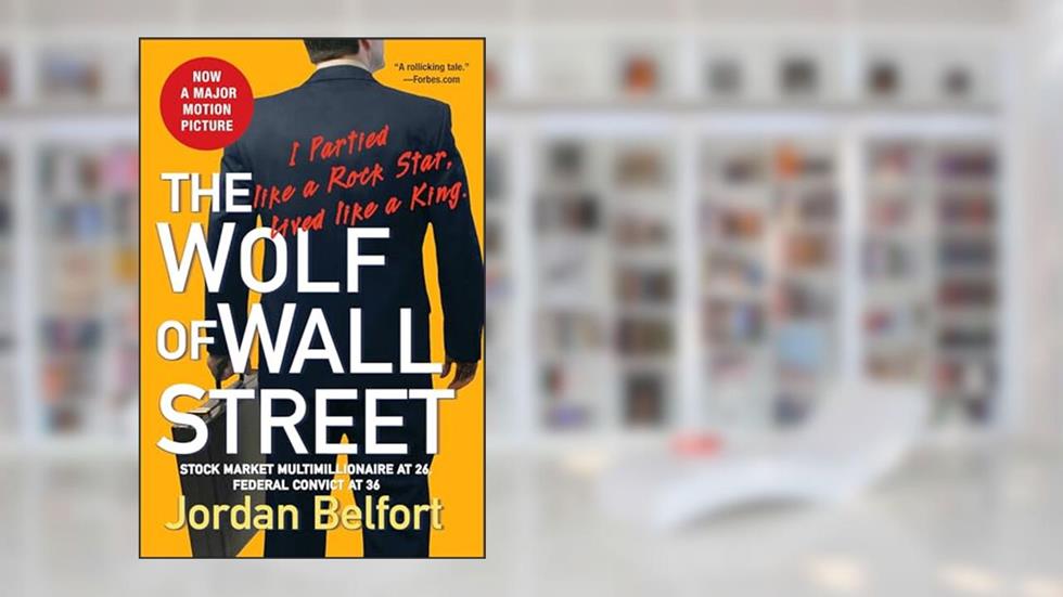 The Wolf of Wall Street, written by Jordan Belfort