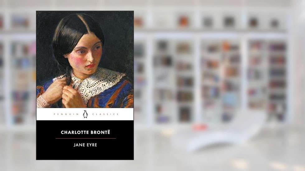 Jane Eyre (Penguin Classics), written by Charlotte Brontë