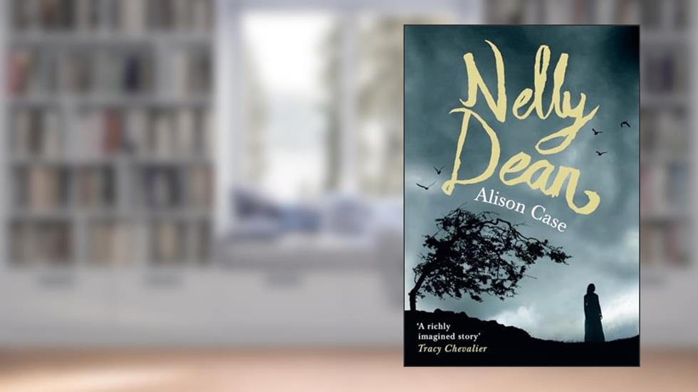 Nelly Dean, written by Alison Case