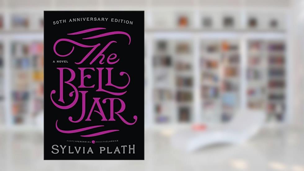 The Bell Jar: A Novel (Modern Classics), written by Sylvia Plath