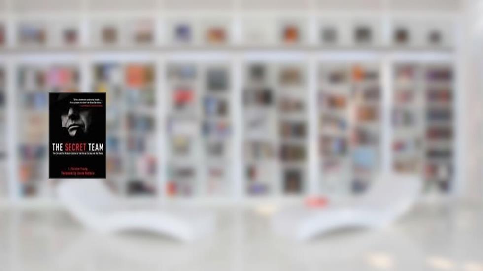 The Secret Team: The CIA and Its Allies in Control of the United States and the World 2nd (second) edition, written by L. Fletcher Prouty