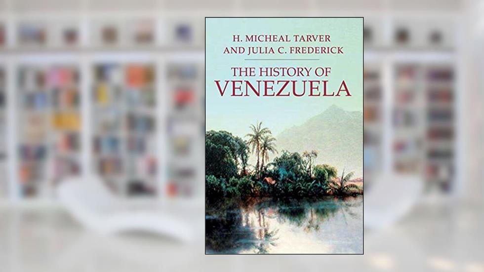 The History of Venezuela (Palgrave Essential Histories Series), written by H. Micheal Tarver