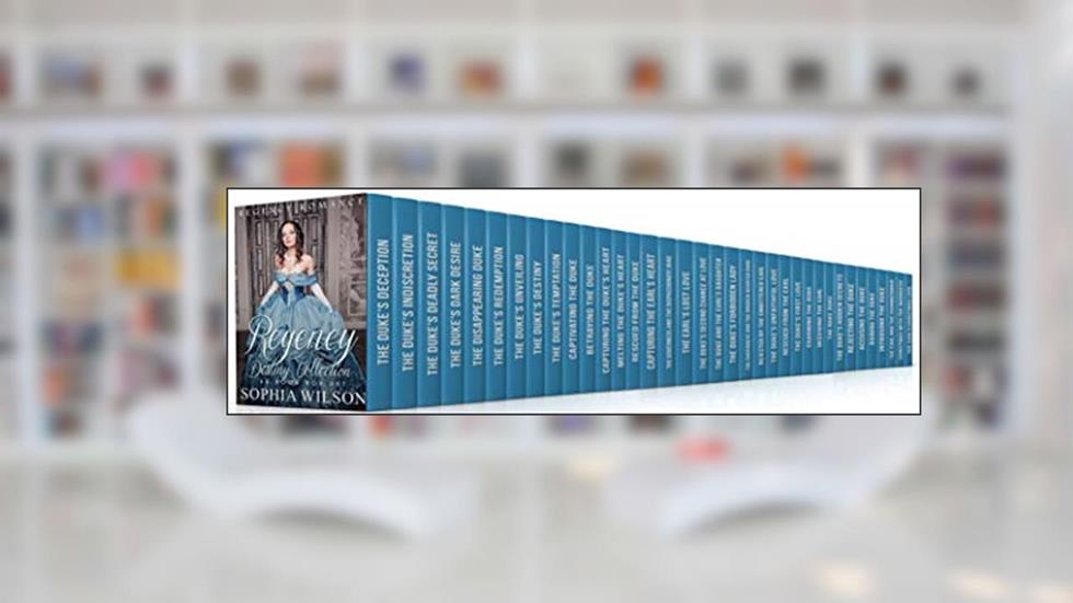 Regency Destiny Collection: 36 Book Box Set, written by Sophia Wilson