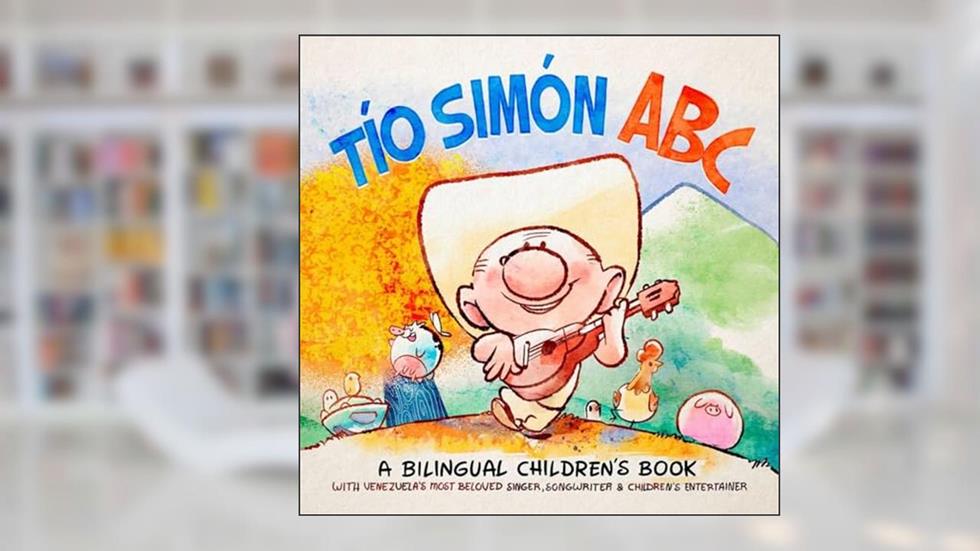 Tío Simón ABC: A Bilingual Children's Book, written by David Calcano