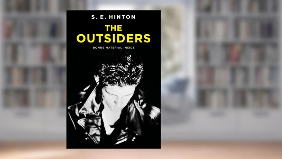 The Outsiders, written by S. E. Hinton