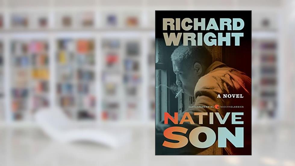 Native Son (Perennial Classics), written by Richard Wright